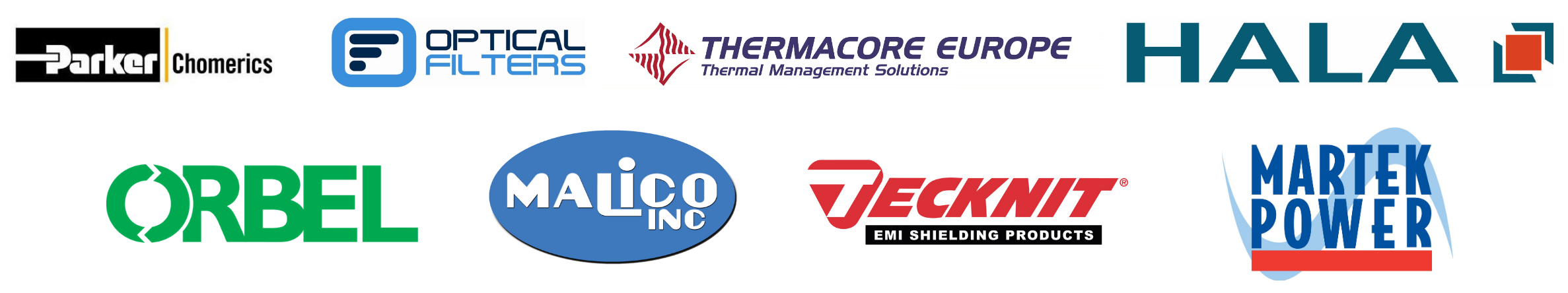 Parker Chomerics, Optical Filters, Thermacore, HALA, Orbel, Malico, Tecknit, Martek Power